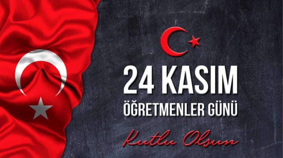 OKULUMUZDA 24 KASIM ÖĞRETMENLER GÜNÜ KUTLAMASI 